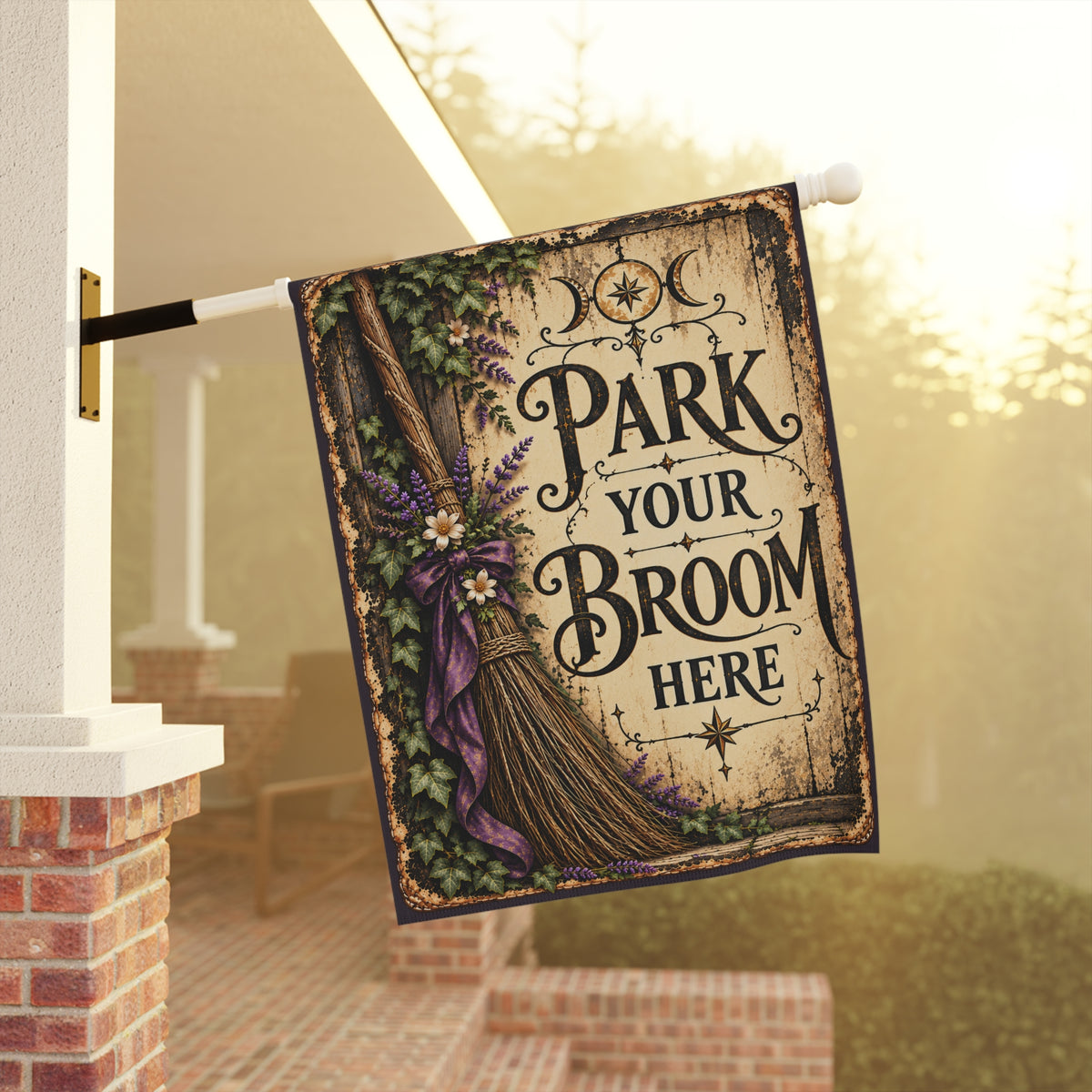 PARK YOUR BROOM HERE Garden Flag | Porch Flag